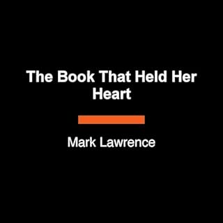 The Book That Held Her Heart Audiobook By Mark Lawrence cover art