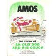 Hardcover Amos: The Story of an Old Dog and His Couch Book