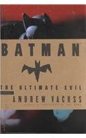 Batman: The Ultimate Evil