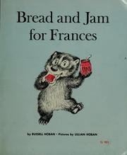 Paperback Bread and Jam for Frances Book