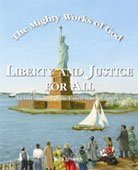 Liberty and Justice for All Teacher Mighty Works of God 0970561830 Book Cover