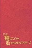 The Wisdom Commentary Volume 2