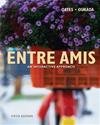 Hardcover Entre Amis Book