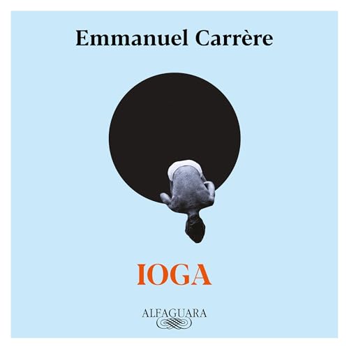 Ioga Audiolivro Por Emmanuel Carrère, Mariana Delfini - translator capa