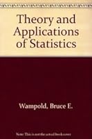 Theory and Application of Statistics 0075572397 Book Cover