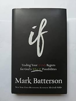 Hardcover If: Trading Your If Only Regrets for God's What If Possibilities Book