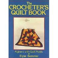 Crocheters Quilt Book