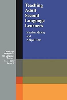 Paperback Teaching Adult Second Language Learners (Cambridge Handbooks for Language Teachers) Book