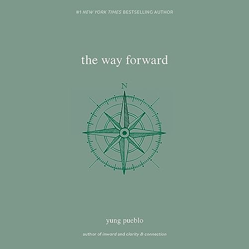 The Way Forward Audiolibro Por Yung Pueblo arte de portada