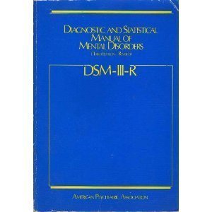 Paperback Diagnostic and Statistical Manual of Mental Disorders, Third Edition, Revised (Dsm-III-R) (Softcover) Book