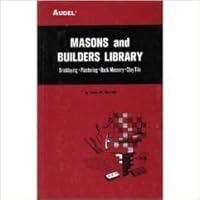 Masons and Builders Library, Vol. 2: Bricklaying, Plastering, Rock Masonry, Clay Tile