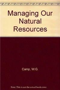 Hardcover Managing Our Natural Resources Book