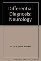 Differential diagnosis: Neurology (Arco diagnosis series)