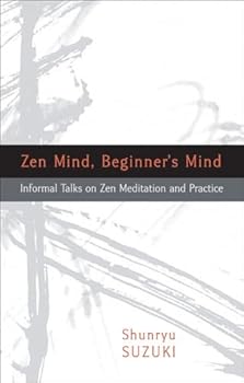 Paperback Zen Mind, Beginner's Mind: Informal Talks on Zen Meditation and Practice Book