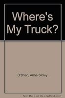 Wheres my truck 0030050138 Book Cover