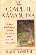 The Complete Kama Sutra: The First Unabridged Modern Translation of the Classic Indian Text B005CQNC6Q Book Cover