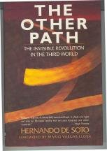 Hardcover The Other Path: The Invisible Revolution in the Third World Book