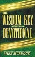 The Wisdom Key Devotional: A Daily Devotional of 365 Mike Murdock Quotations