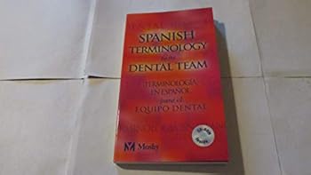 Paperback Spanish Terminology for the Dental Team [With CD] Book