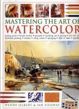 Mastering The Art of Watercolor