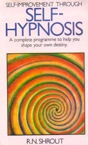 Paperback Self Improvement Through Self Hypnosis Book