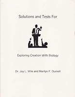 Solutions and Tests For Exploring Creation With Biology