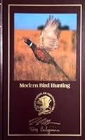 Modern bird hunting (Hunter's information series) 0914697277 Book Cover