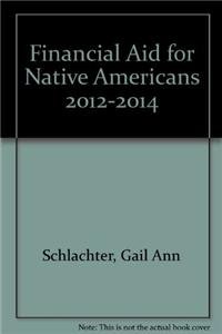 Hardcover Financial Aid for Native Americans 2012-2014 Book