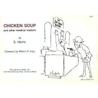 Chicken Soup and Other Medical Matters