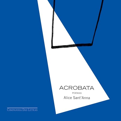 Acrobata Audiolivro Por Alice Sant'Anna capa