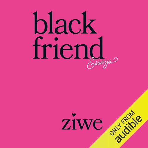 Black Friend: Essays