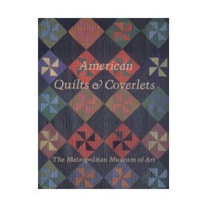 Hardcover American Quilts & Coverlets in the Metropolitan Museum of Art Book