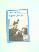 'SOLDIER, SOLDIER AND OTHER PLAYS' 0416191207 Book Cover