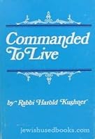 Commanded to Live 0876771541 Book Cover