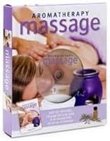 Aromatherapy Massage 1741856817 Book Cover