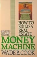 How to Build a Real Estate Money Machine: An Investment Guide for the Nineties 0910019568 Book Cover