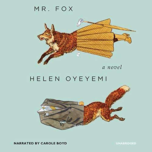 Mr. Fox Audiobook By Helen Oyeyemi cover art