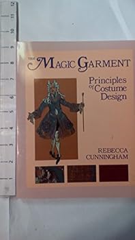 Paperback The Magic Garment: Principles of Costume Design Book