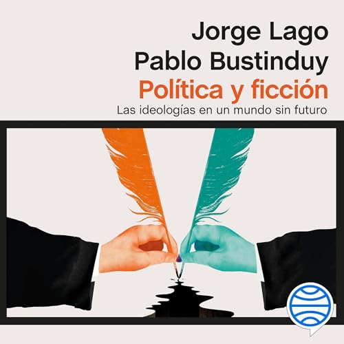 Política y ficción Audiolivro Por Pablo Bustinduy, Jorge Lago capa