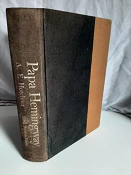 Hardcover Papa Hemingway: a Personal Memoir - 1st Edition/1st Printing Book