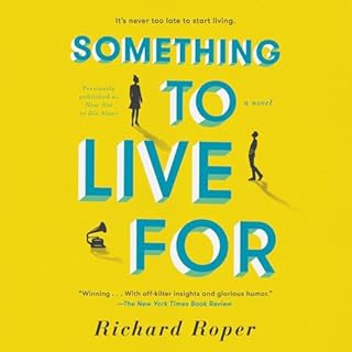 Something to Live For Audiolibro Por Richard Roper arte de portada