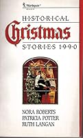 Harlequin Historical Christmas Stories 1990 0373832184 Book Cover