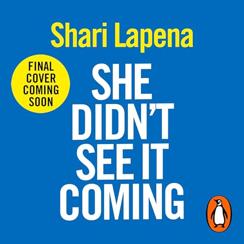 She Didn't See It Coming Audiolivro Por Shari Lapena capa