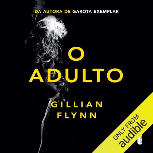 O adulto Audiolivro Por Gillian Flynn capa