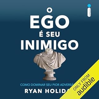 O ego é seu inimigo Audiolivro Por Ryan Holiday capa