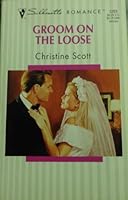 Groom On The Loose 0373192037 Book Cover