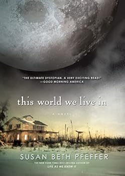 Paperback This World We Live In (Life As We Knew It Series) (Life As We Knew It Series, 3) Book