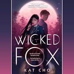 Wicked Fox Audiobook By Kat Cho cover art