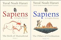 Sapiens: a Graphic History Series. The Birth of Humankind and The Pillars of Civilization 1637992440 Book Cover