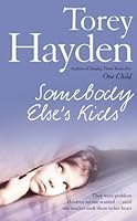 Somebody Else's Kids by Hayden, Torey L. (April 2, 2007) Hardcover B01FIZMX92 Book Cover